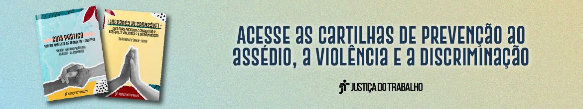 Banner com as capas das duas cartilhas. Ao lado está escrito: Acesse as cartilhas de prevenção ao assédio, a violência e a discriminação.