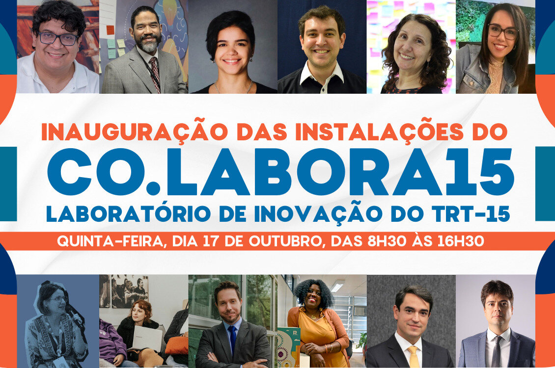 Imagem com informações sobre a inauguração das instalações do Co.Labora15 no TRT-15 (Campinas)