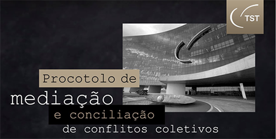 TST - Protocolo de mediação de conflitos coletivos