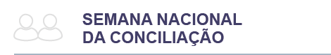 Semana Nacional da Conciliação